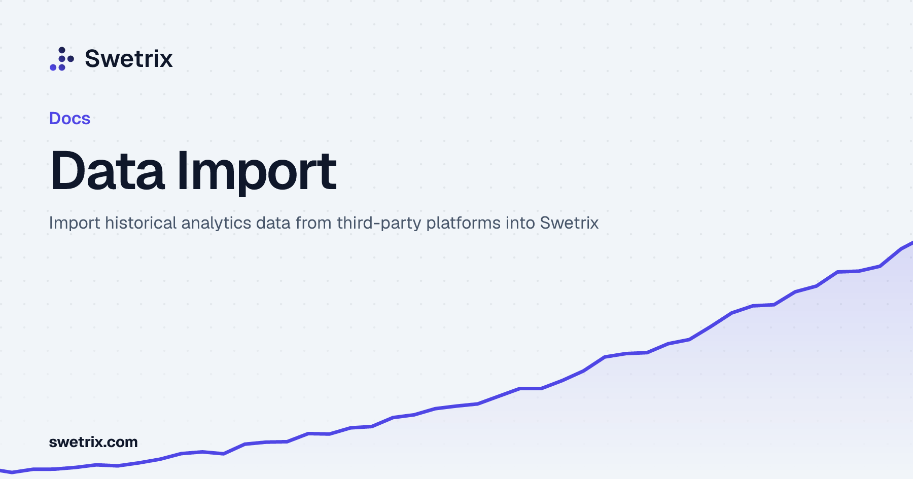 Data Import | Swetrix Docs