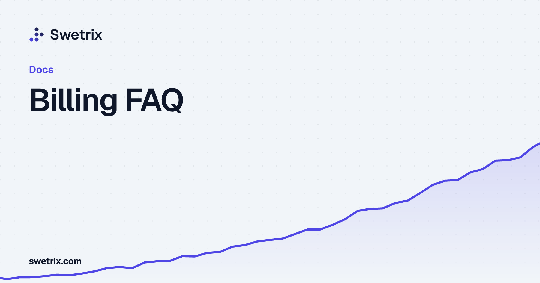 Billing FAQ | Swetrix Docs