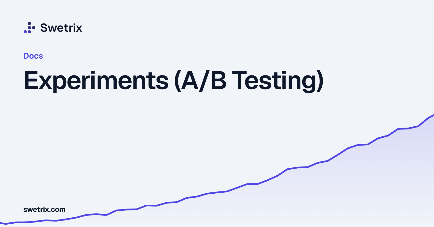 Experiments (A/B Testing) | Swetrix Docs