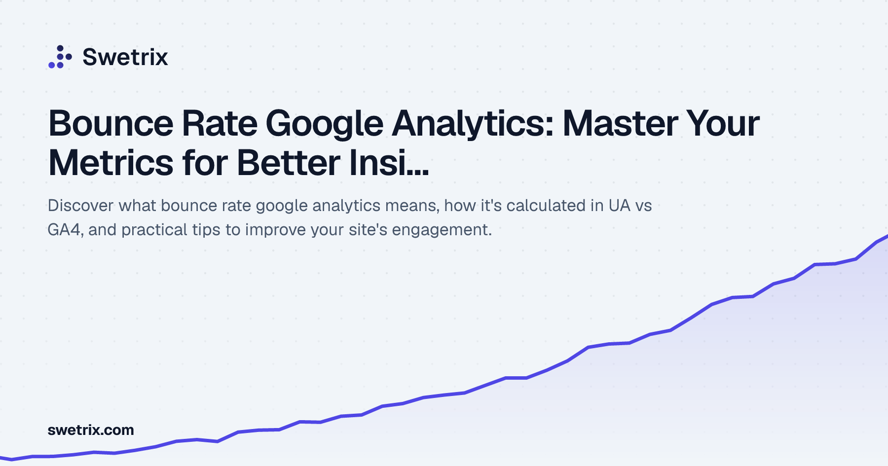 Rate Insight Bounce Rate Google Analytics: Master Your Metrics for Better Insights ...