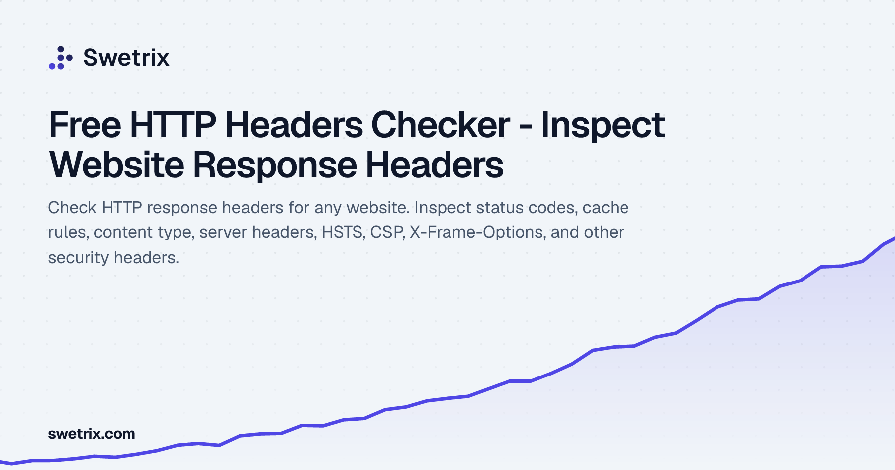 Http Header Image Free HTTP Headers Checker - Inspect Website Response Headers | Swetrix