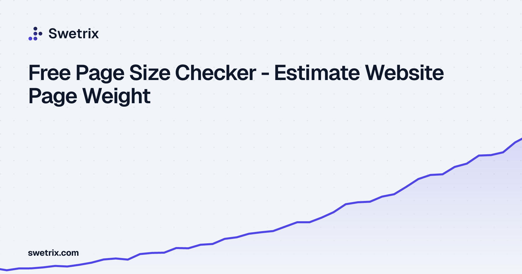 Free Page Size Checker - Estimate Website Page Weight | Swetrix