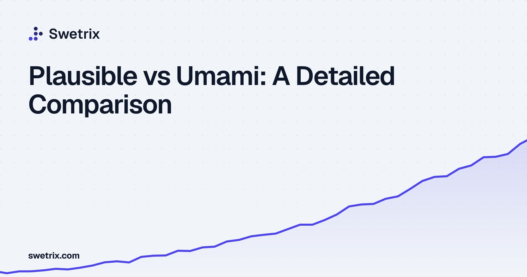 Plausible vs Umami: A Detailed Comparison | Swetrix